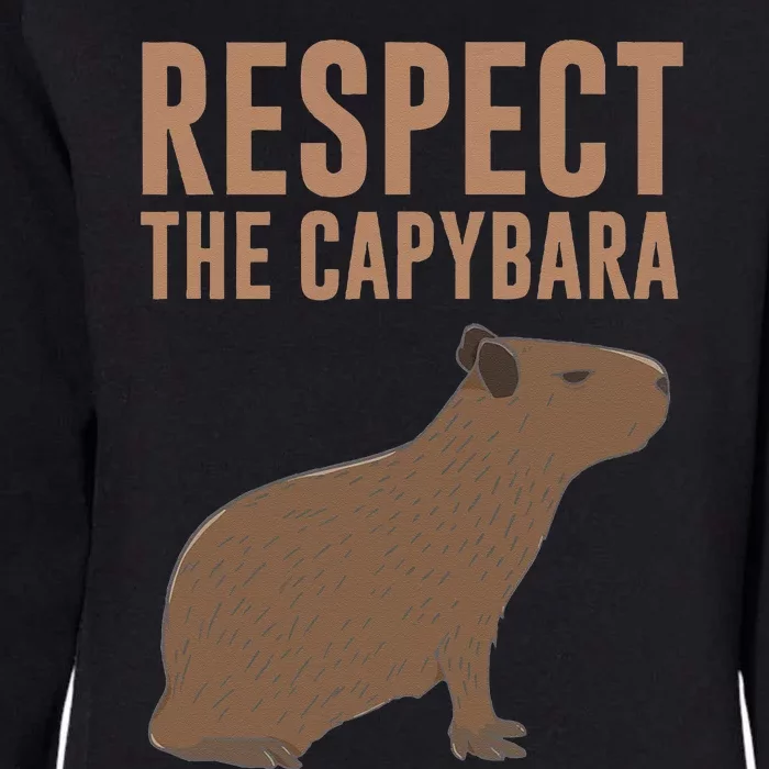 Capybara Gifts Respect The Capybara Cute Animal Womens California Wash Sweatshirt