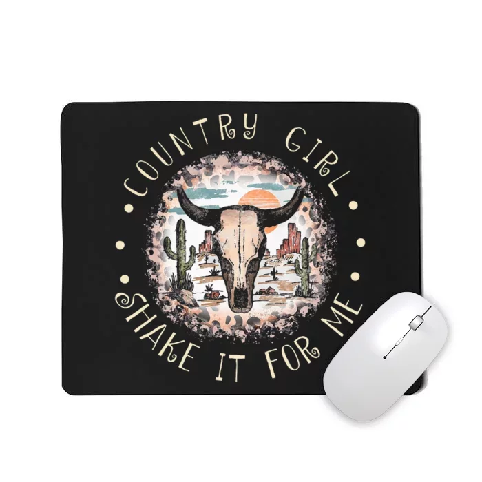 Country Girl Shake It For Me Vintage Bull Skull Country Mousepad