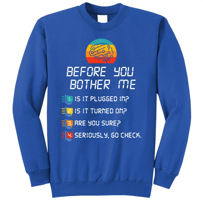 Computer Geek Sysadmin Gift Funny Tech Support Checklist Gift Tall Sweatshirt