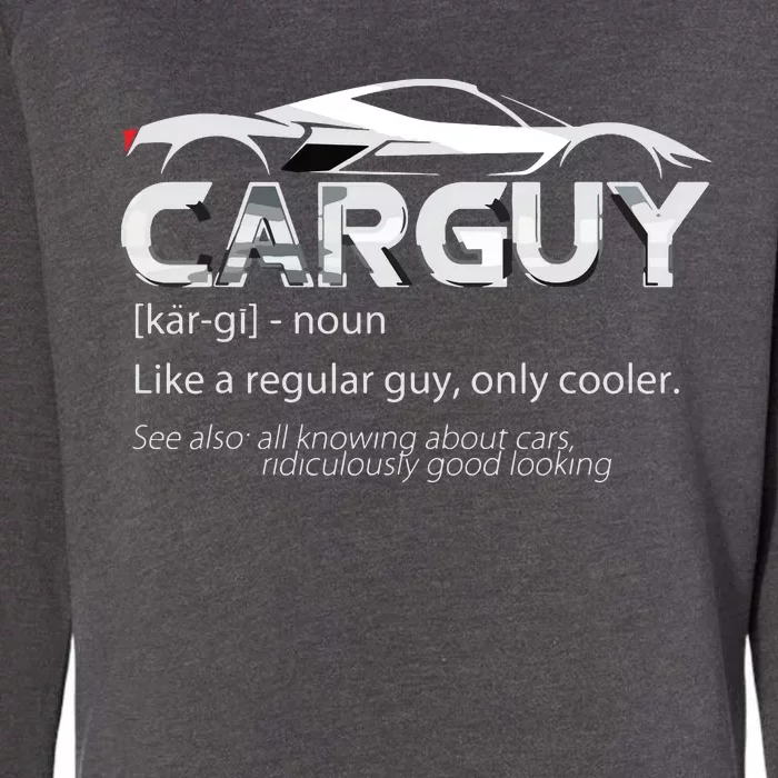 Car Guy Sport Car Fathers Day Car Mechanic Race Car Driver Womens California Wash Sweatshirt