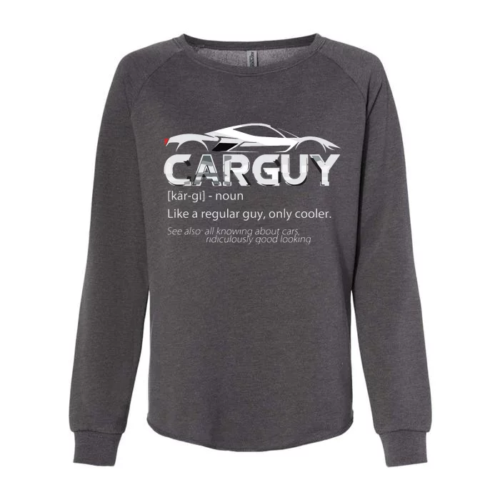 Car Guy Sport Car Fathers Day Car Mechanic Race Car Driver Womens California Wash Sweatshirt