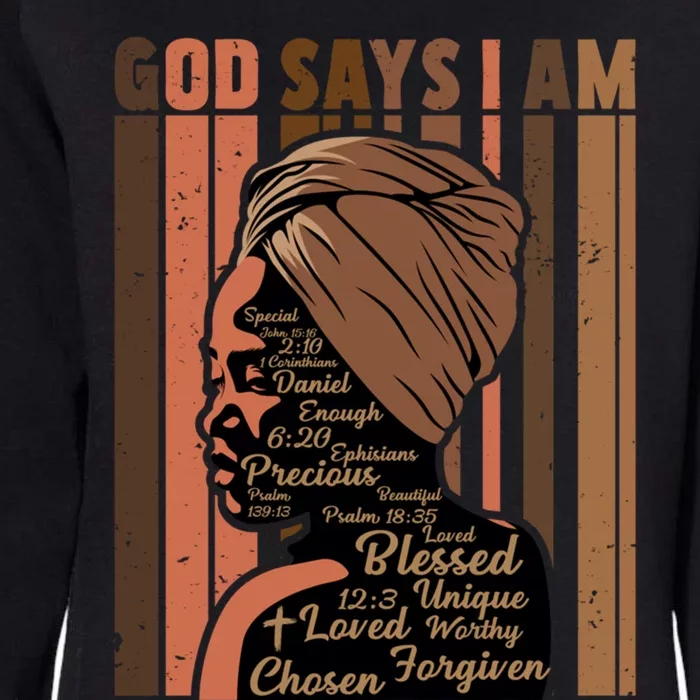 Christian God Says IM Black History Junenth Melanin Gift Womens California Wash Sweatshirt