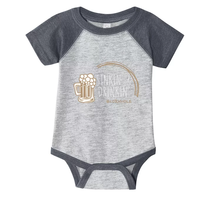 Cornhole Gift Sinkin & Drinkin Infant Baby Jersey Bodysuit