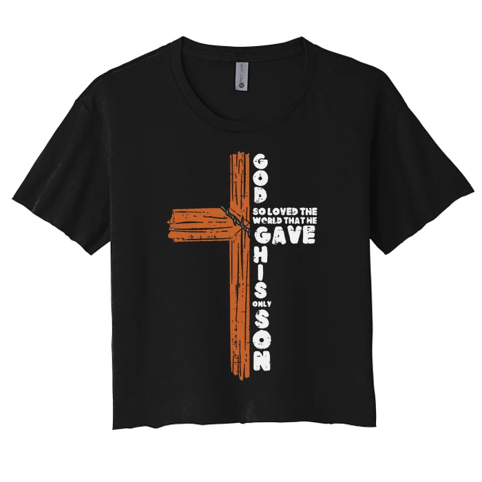 Cross God So Loved The World Jesus Christian Women's Crop Top Tee