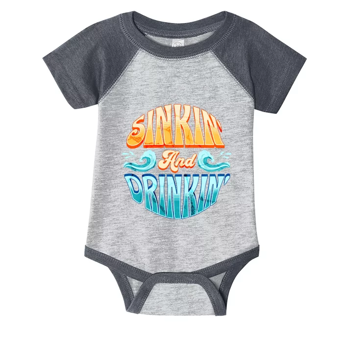 Cornhole Gift Sinkin And Drinkin Infant Baby Jersey Bodysuit