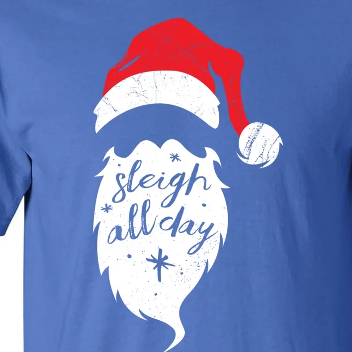 Christmas Gift Sleigh All Day Funny Santa Claus Pun Gift Tall T-Shirt