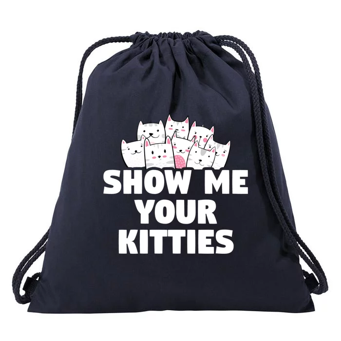 Cafunny Gift Show Me Your Kitties Gift Drawstring Bag