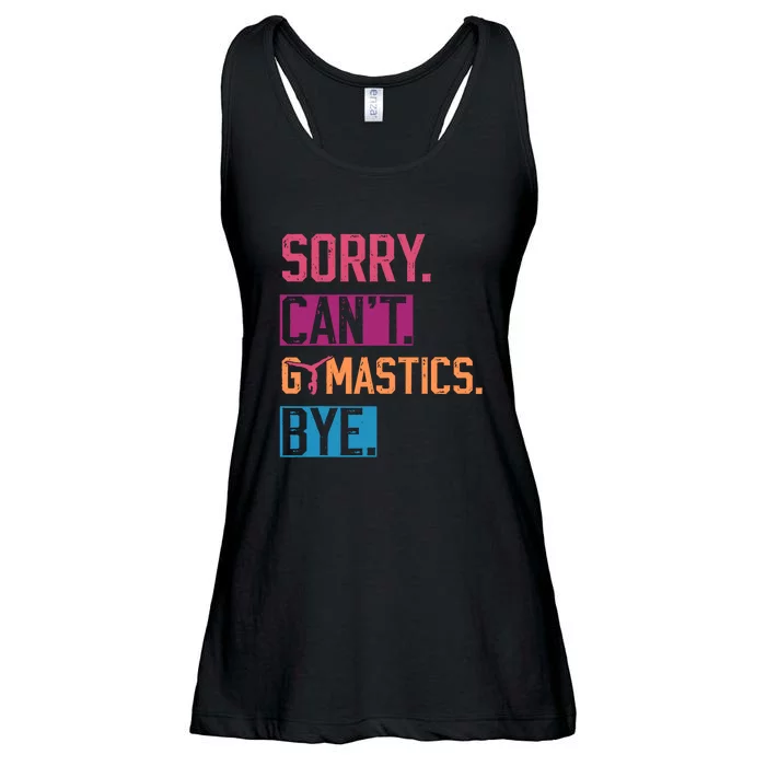 Cant Gymnastics Sorry Bye Funny Retro Style Ladies Essential Flowy Tank