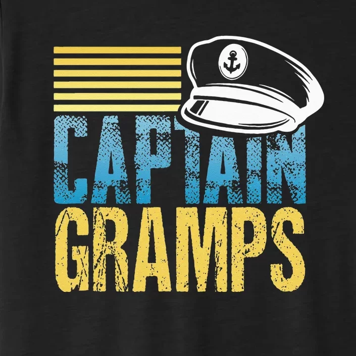 Captain Gramps Sailing Captain Hat Boat Lover Boating ChromaSoft Performance T-Shirt