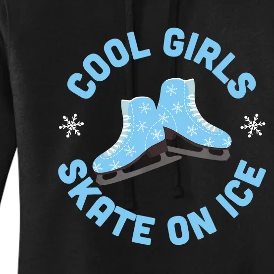 Cool Girls Skate On Ice Skating Women's Pullover Hoodie