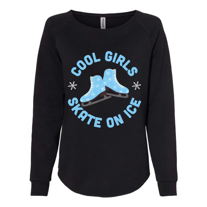 Cool Girls Skate On Ice Skating Womens California Wash Sweatshirt