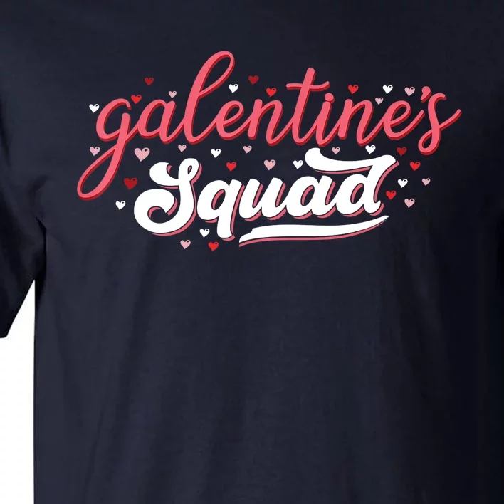 Cute Galentines Squad Gang for girl Funny Galentine's Day Tall T-Shirt