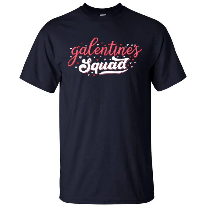 Cute Galentines Squad Gang for girl Funny Galentine's Day Tall T-Shirt