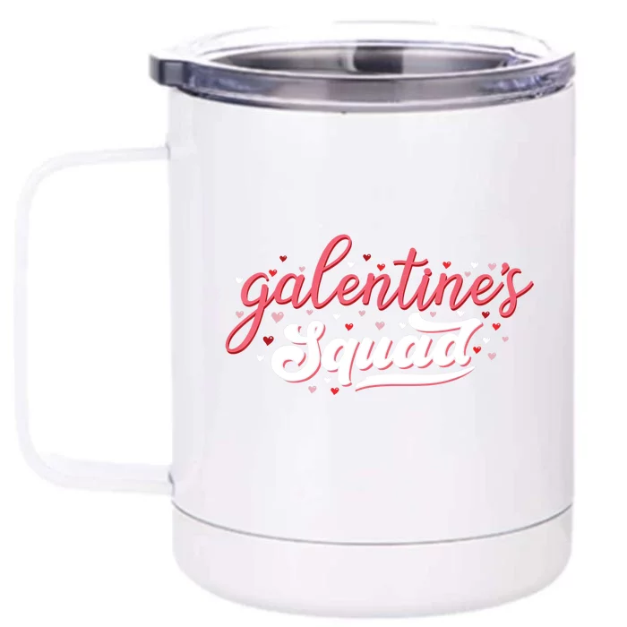 Cute Galentines Squad Gang for girl Funny Galentine's Day Front & Back 12oz Stainless Steel Tumbler Cup