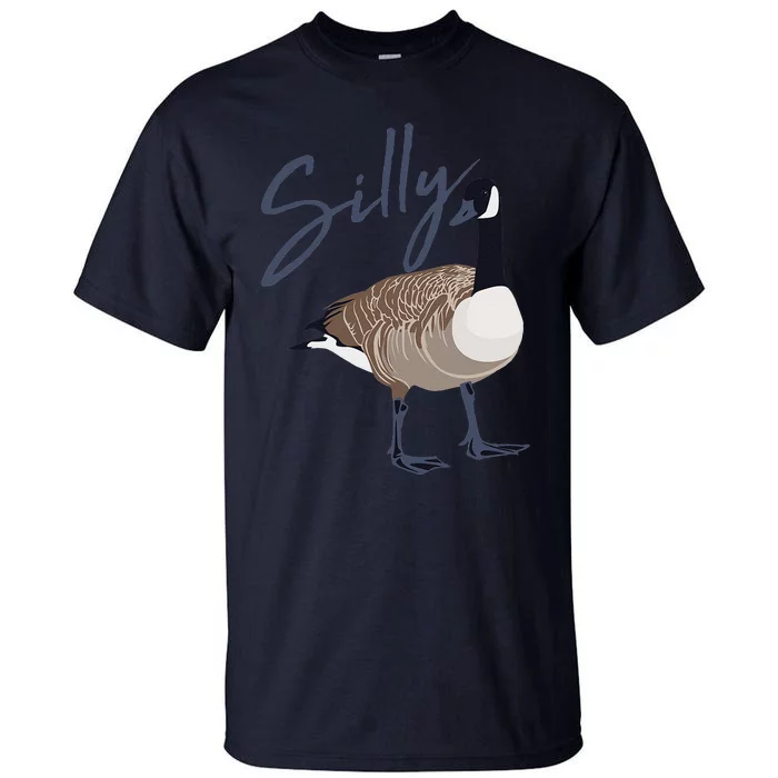 Canadian Goose Silly Goose Funny Cute Bird Hunter GIft Tall T-Shirt