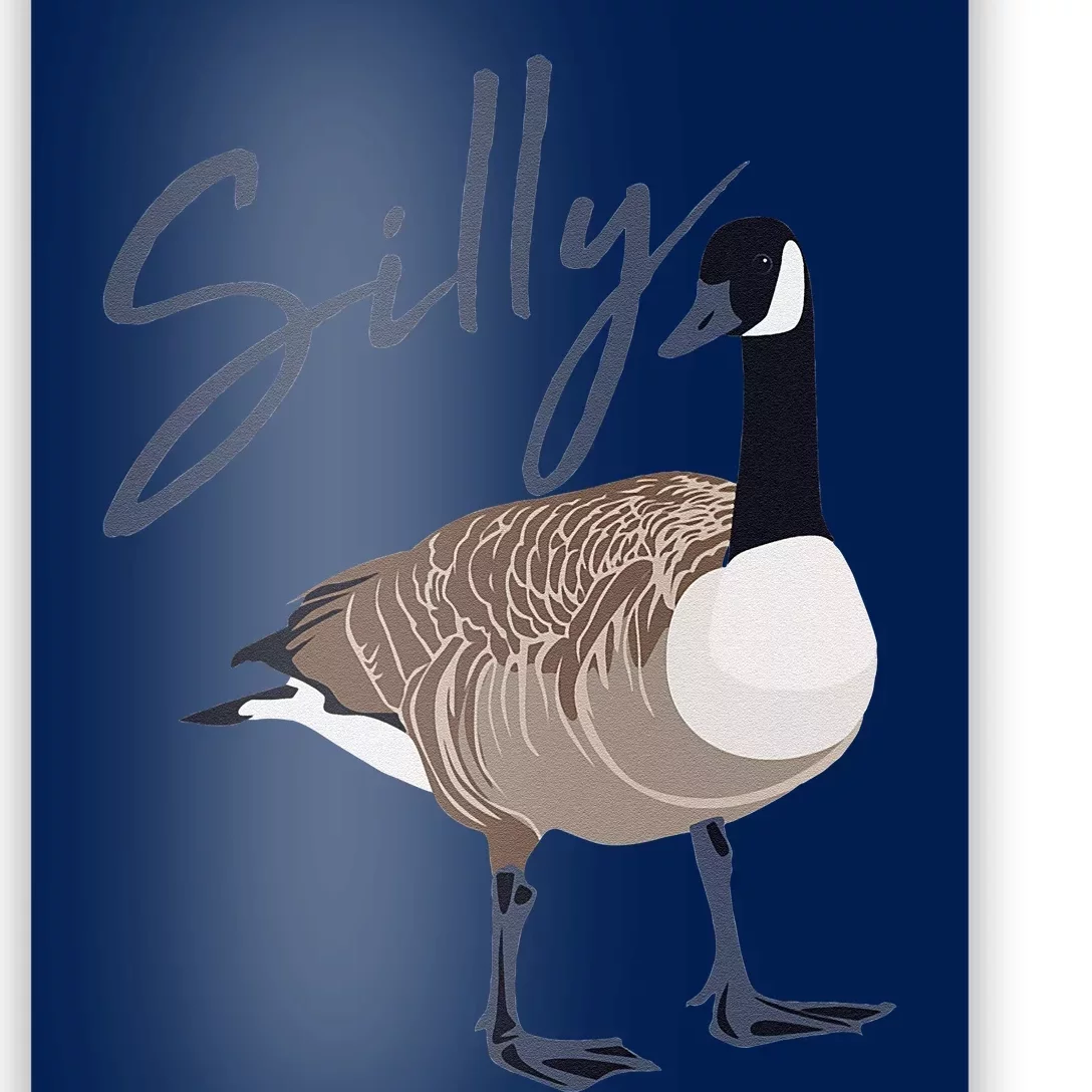 Canadian Goose Silly Goose Funny Cute Bird Hunter GIft Poster