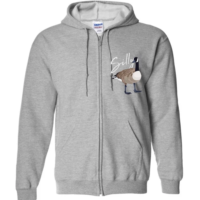 Canadian Goose Silly Goose Funny Cute Bird Hunter Full Zip Hoodie