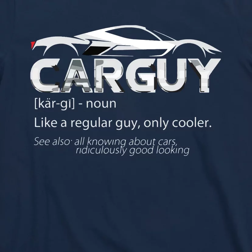 Car Guy Sport Car Fathers Day Car Mechanic Race Car Driver T-Shirt