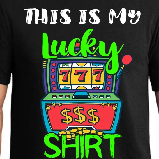 Casino Gambling Slot Machine Player This Is My Lucky Pajama Set