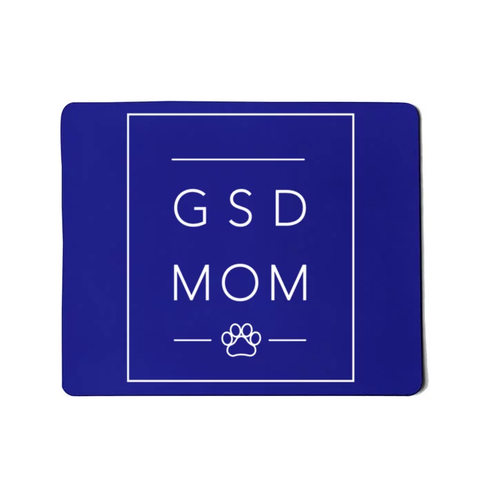 Cute Ger Shepherd Lover Dog Mom Crewneck Gsd Mom Gift Mousepad