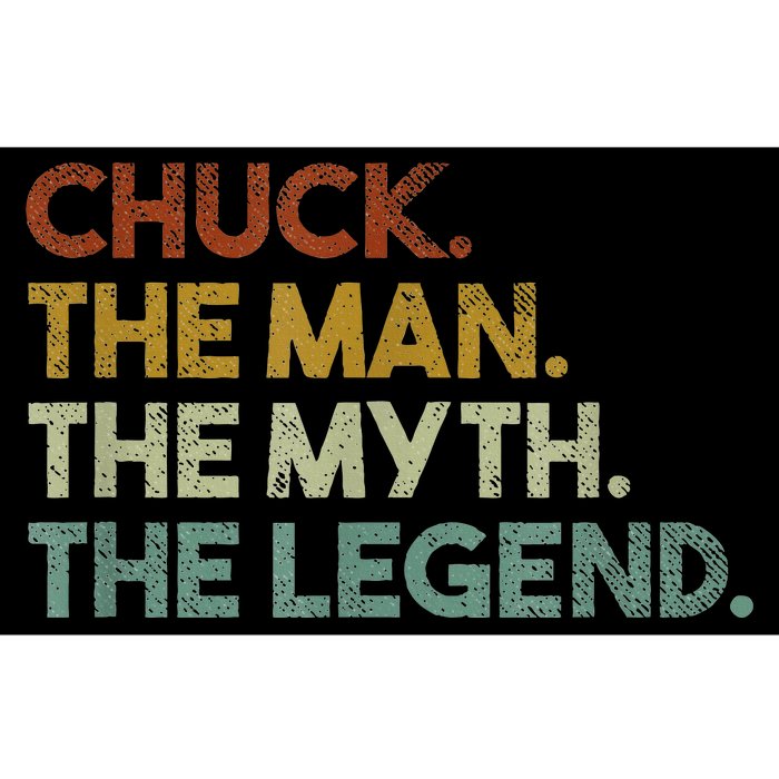 Chuck Gift The Man The Myth The Legend Bumper Sticker