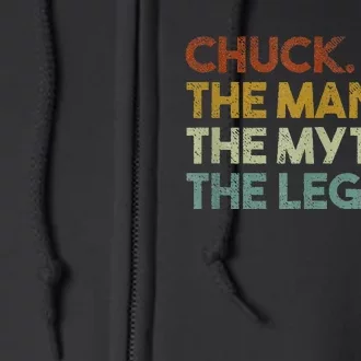 Chuck Gift The Man The Myth The Legend Full Zip Hoodie