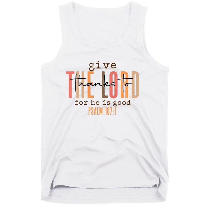 Christian Give Thanks To The Lord For He Is Good Tank Top