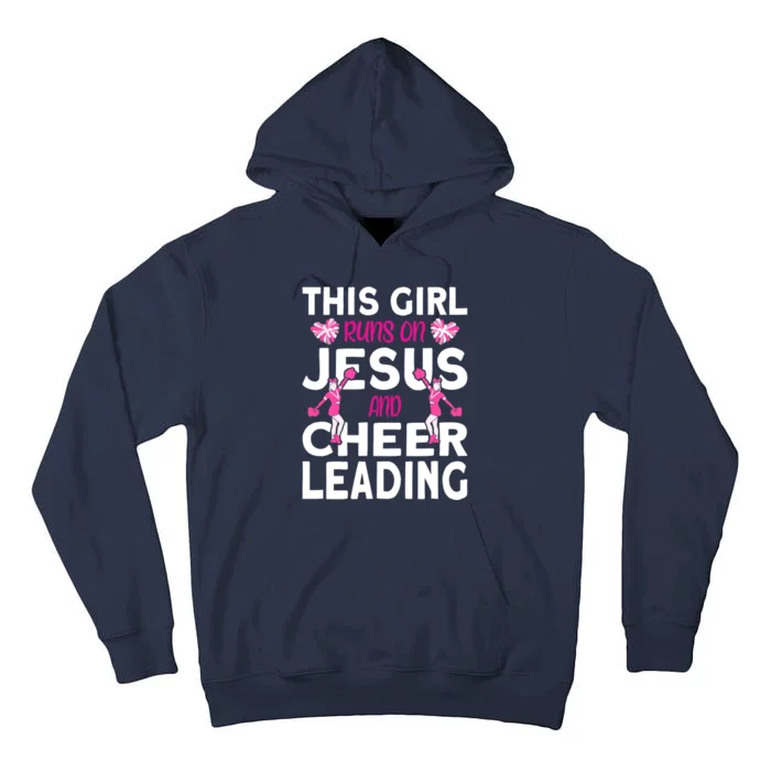 Cheer Girl This Girl Runs On Jesus And Cheerleading Tall Hoodie