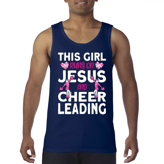 Cheer Girl This Girl Runs On Jesus And Cheerleading Tank Top