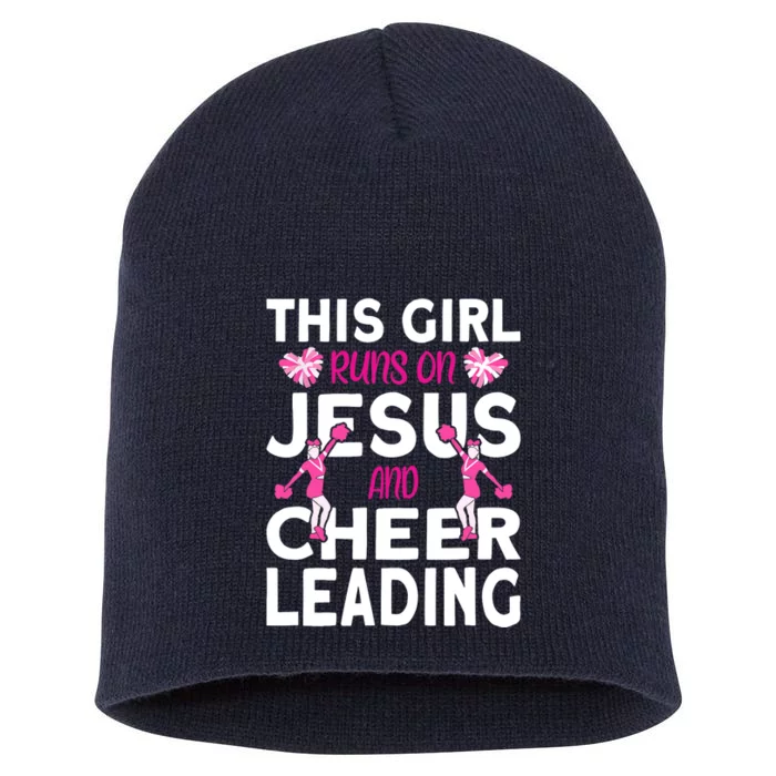 Cheer Girl This Girl Runs On Jesus And Cheerleading Short Acrylic Beanie