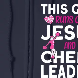 Cheer Girl This Girl Runs On Jesus And Cheerleading Full Zip Hoodie