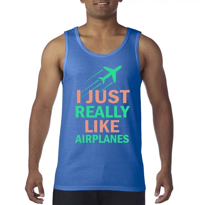 Cool Graphics Tees I Just Really Like Airplanes Gift Tank Top