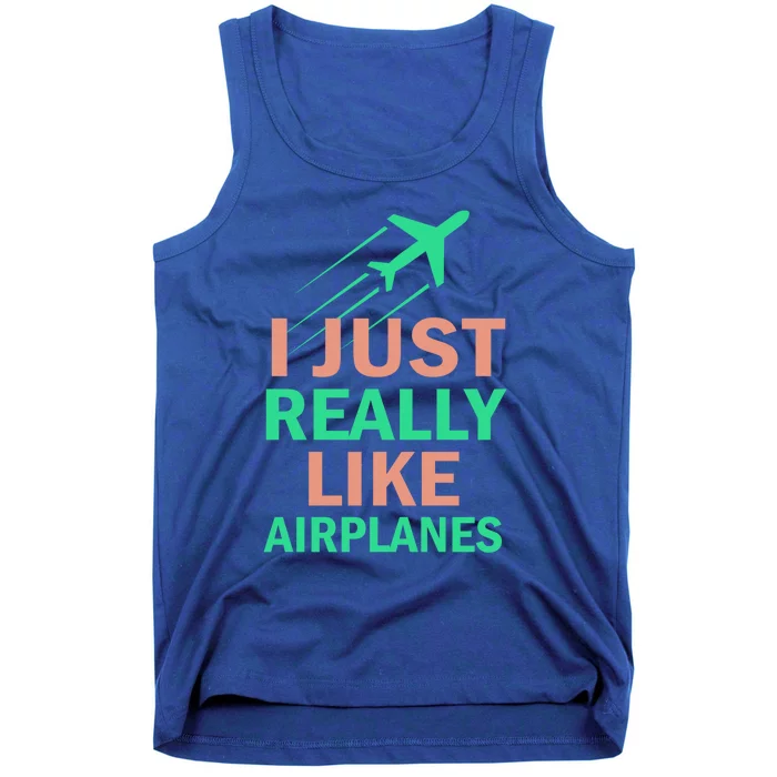 Cool Graphics Tees I Just Really Like Airplanes Gift Tank Top