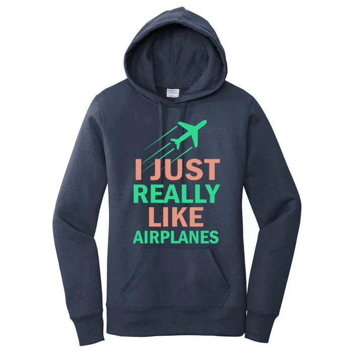 Cool Graphics Tees I Just Really Like Airplanes Gift Women's Pullover Hoodie