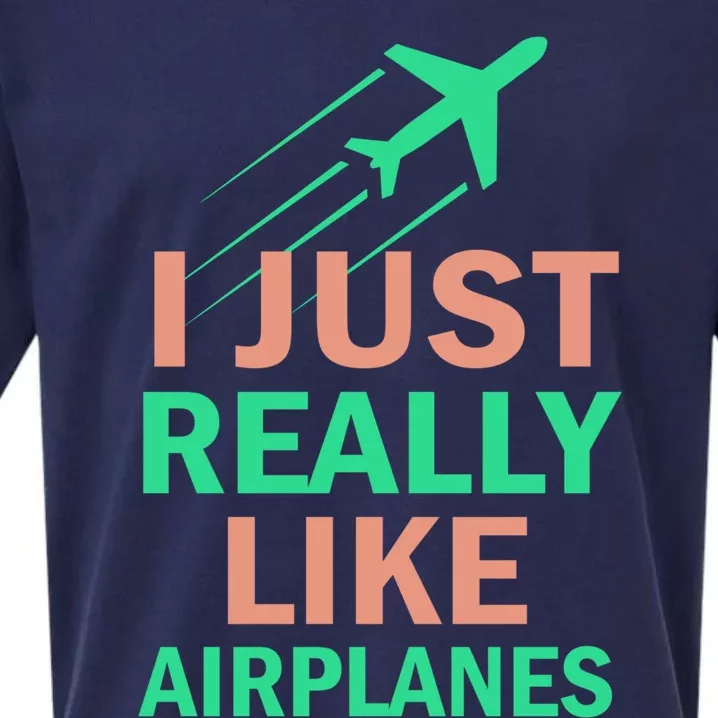 Cool Graphics Tees I Just Really Like Airplanes Gift Sueded Cloud Jersey T-Shirt