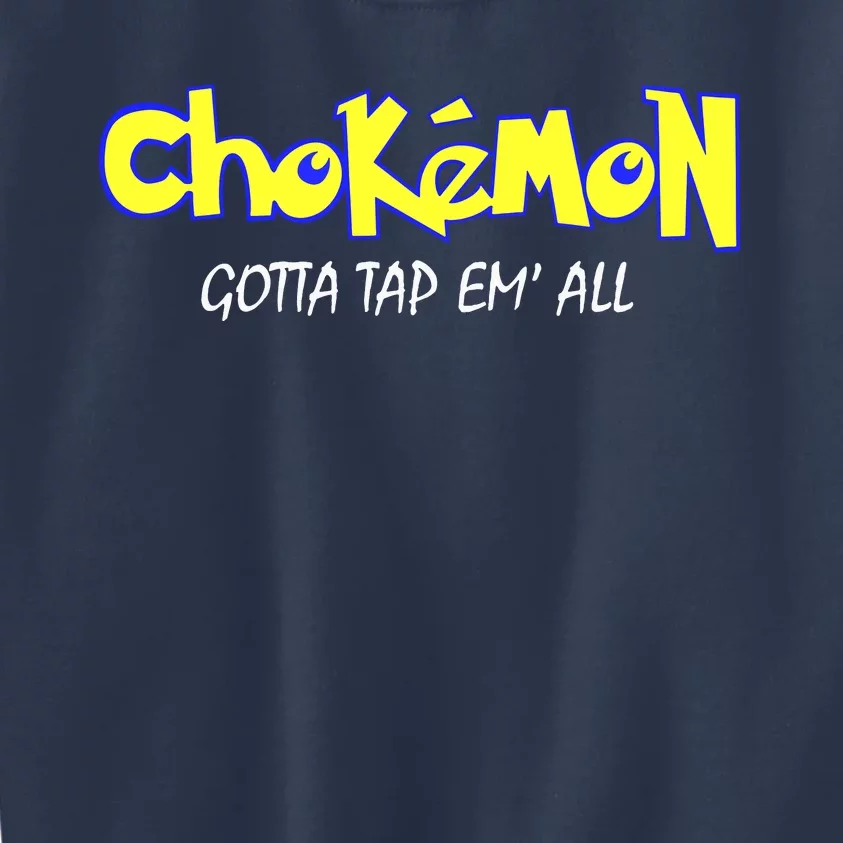 Chokemon Gotta Tap Em All Funny Jiu Jitsu MMA Kids Sweatshirt