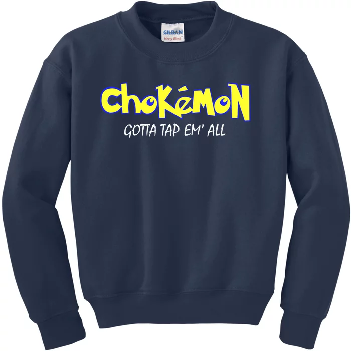 Chokemon Gotta Tap Em All Funny Jiu Jitsu MMA Kids Sweatshirt