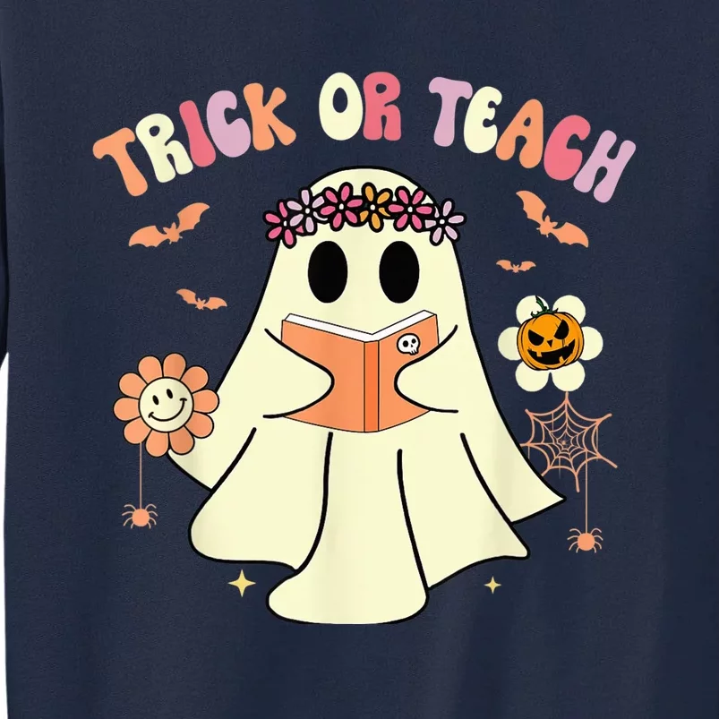 Cute Ghost Teacher Halloween Shirts Wo Trick Or Teach Tall Sweatshirt