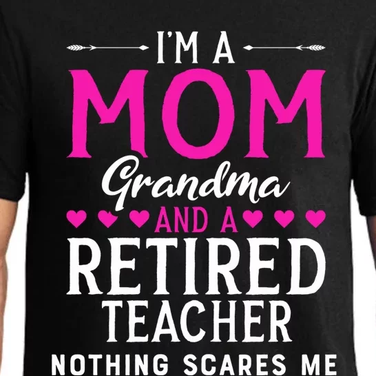 Cute Grandma Teachers Mom Grandma Retired Teacher Gift Pajama Set