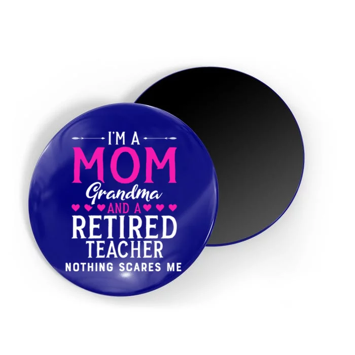 Cute Grandma Teachers Mom Grandma Retired Teacher Gift Magnet