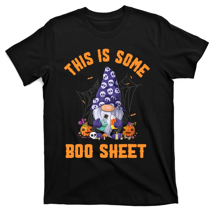 Cute Gnomes This Is Some Boo Sheet Halloween Pumpkins Ghosts T-Shirt