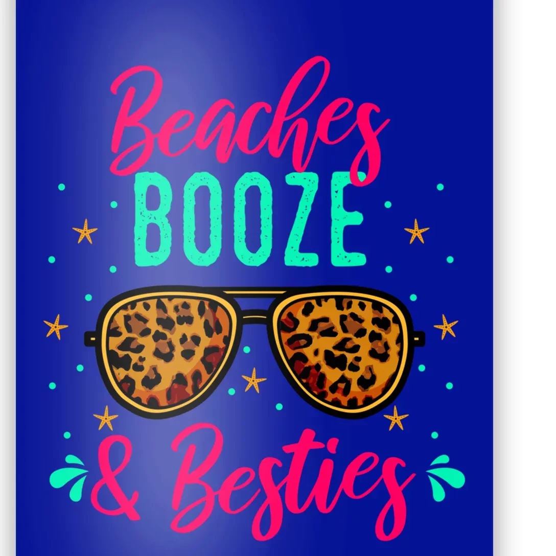 Cute Girls Trip Weekend Vacation Beaches Booze And Besties Gift Poster