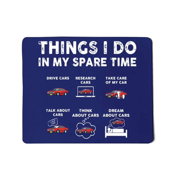 Car Guy Things I Do In My Spare Time Funny Muscle Cars Lover Mousepad