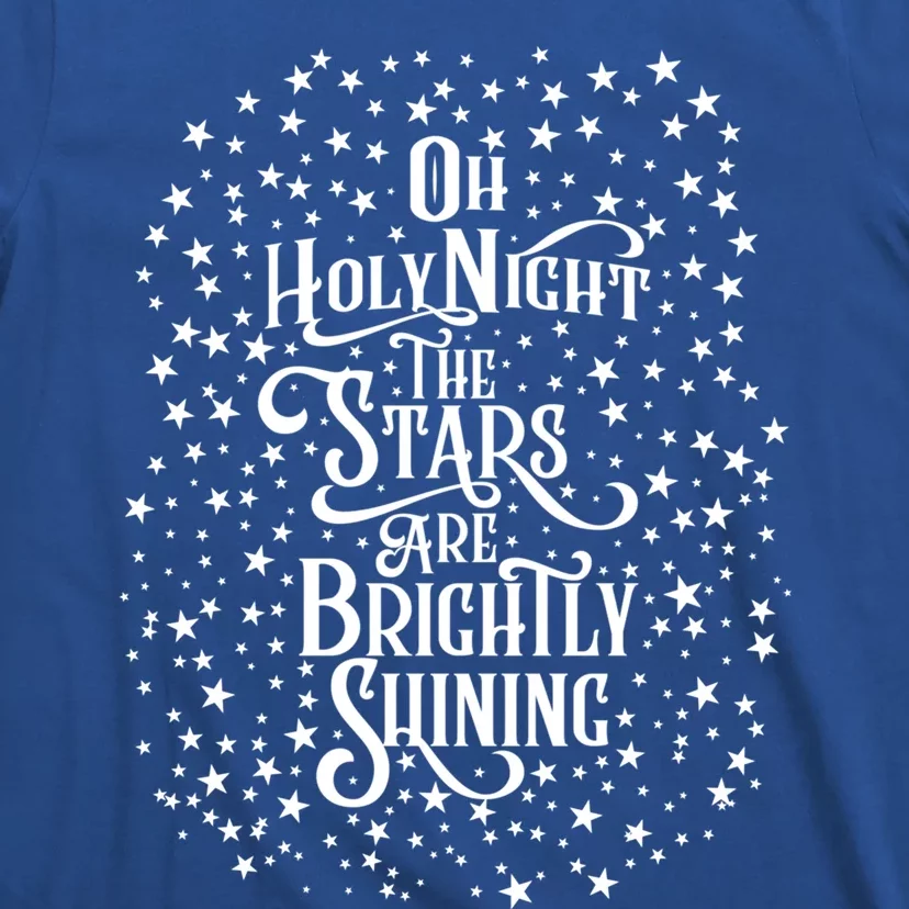 Christmas Graphic Tee Oh Holy Night Perfect Gift Caroling Cute Gift T-Shirt