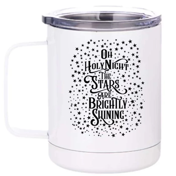 Christmas Graphic Tee Oh Holy Night Perfect Gift Caroling Cute Gift Front & Back 12oz Stainless Steel Tumbler Cup