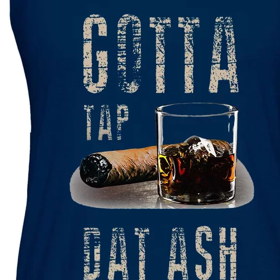 Cigars Gotta Tap Dat Ash Cigar And Smoking Tee Ladies Essential Flowy Tank