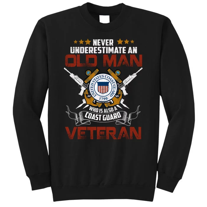 Coast Guard Veteran Never Underestimate Veteran's Day Tall Sweatshirt