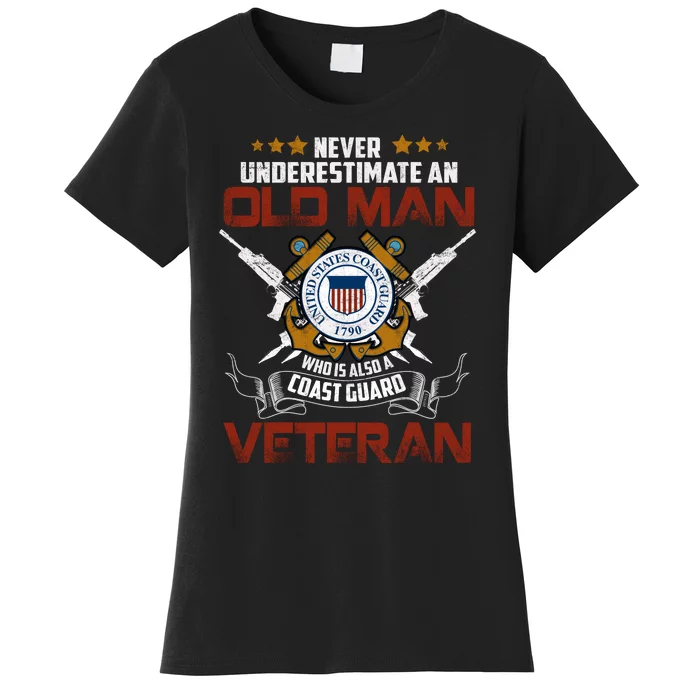 Coast Guard Veteran Never Underestimate Veteran's Day Women's T-Shirt