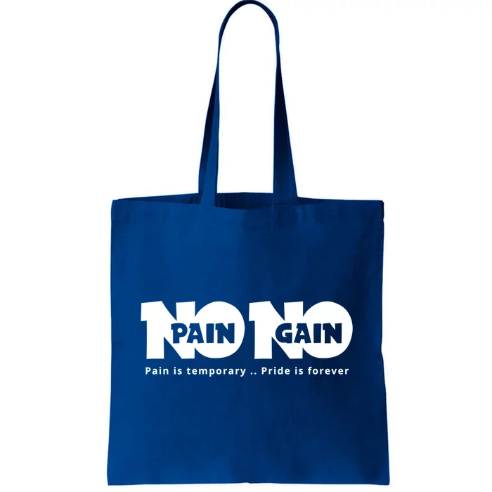 Creative Gift With A Motivate Quote No Pain No Gain Gift Tote Bag