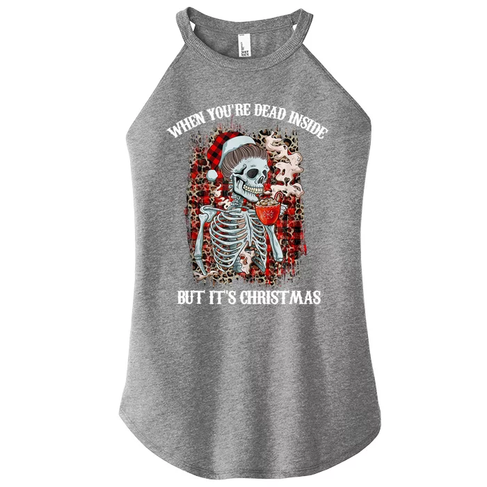 Christmas Gift When YouRe Dead Inside But ItS Christmas Meaningful Gift Women’s Perfect Tri Rocker Tank